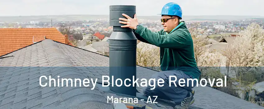  Chimney Blockage Removal Marana - AZ