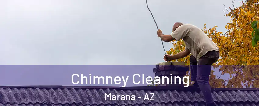  Chimney Cleaning Marana - AZ
