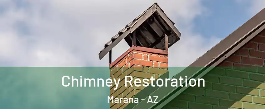  Chimney Restoration Marana - AZ