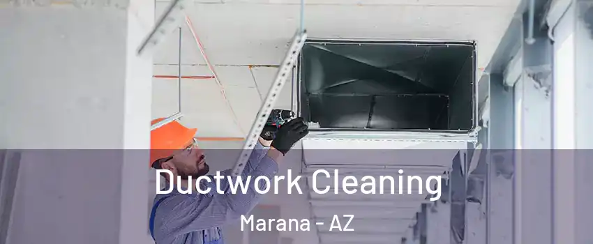  Ductwork Cleaning Marana - AZ