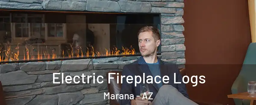  Electric Fireplace Logs Marana - AZ