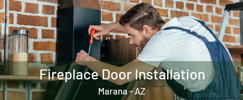  Fireplace Door Installation Marana - AZ