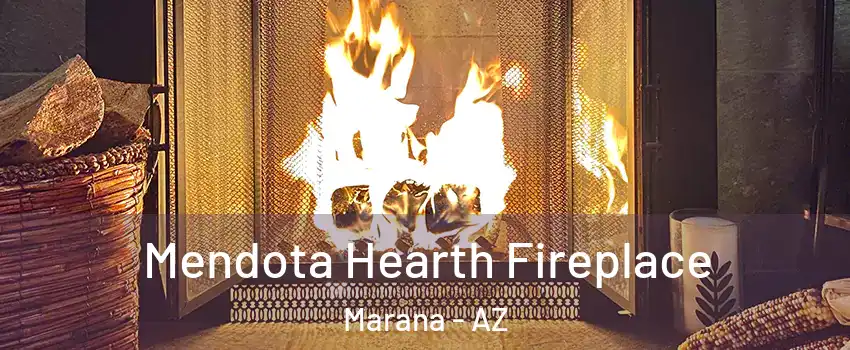  Mendota Hearth Fireplace Marana - AZ