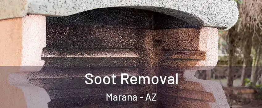  Soot Removal Marana - AZ